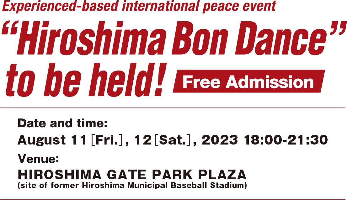 Hiroshima Bon Dance to be held!